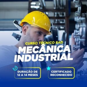 Curso Técnico em Mecânica Industrial